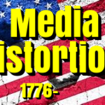 Media distortion in America