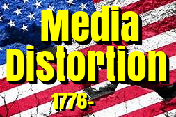 Media distortion in America