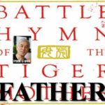 The battle hymn of the tiger father