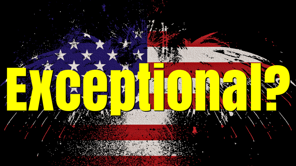 Is America exceptional, really?