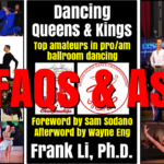 Dancing Queens & Kings: frequently asked questions & answers